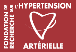 Fondation de Recherche sur l’Hypertension Artérielle Fondation de Recherche sur l’Hypertension Artérielle